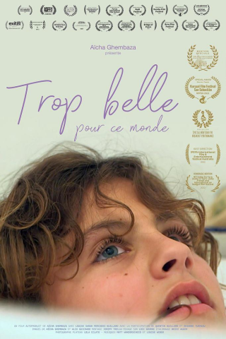 affiche du court métrage "Trop belle pour ce monde" avec une photographie en gros plan du visage d'une adolescente